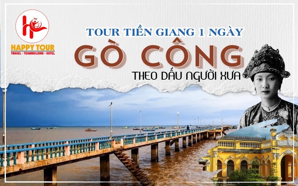 Tour Gò Công - Tiền Giang 1 Ngày