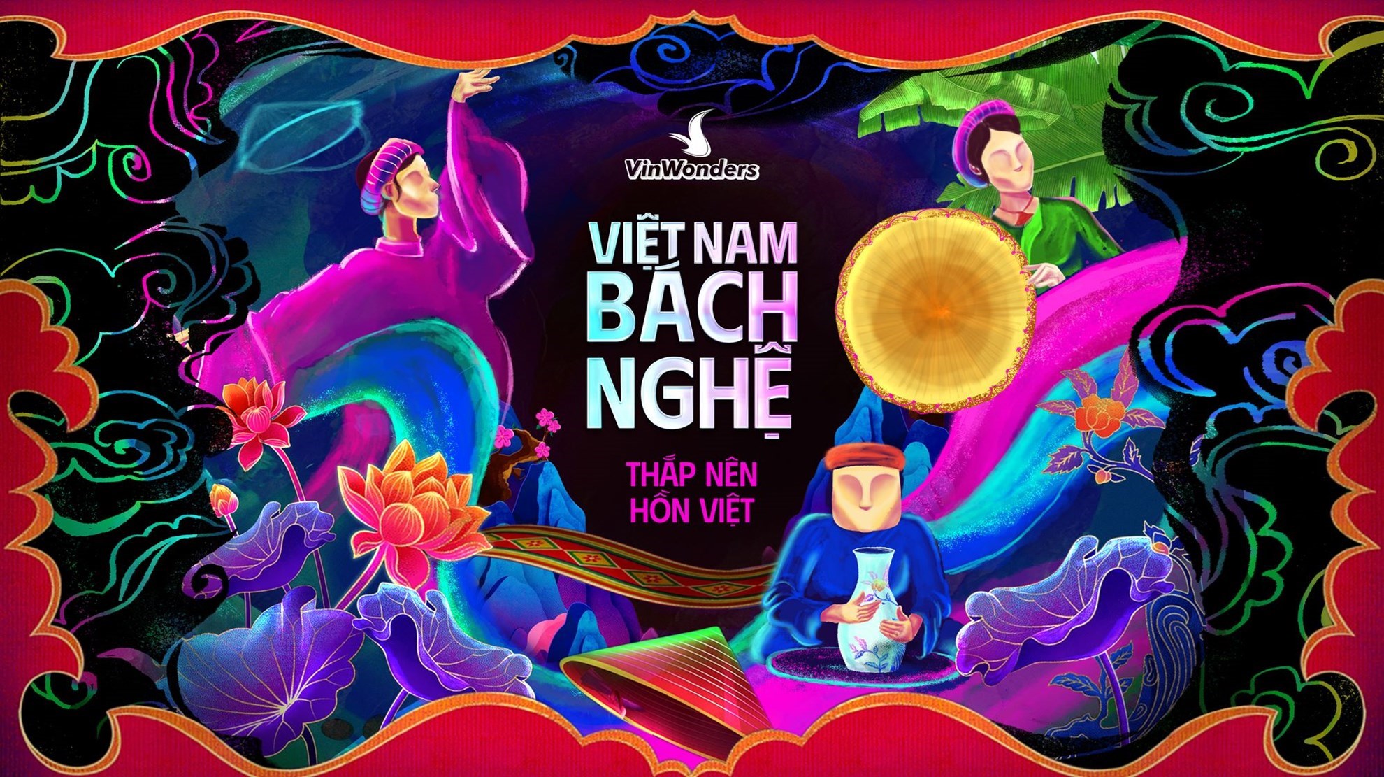 SHOW NGHỆ THUẬT VIỆT NAM BÁCH NGHỆ